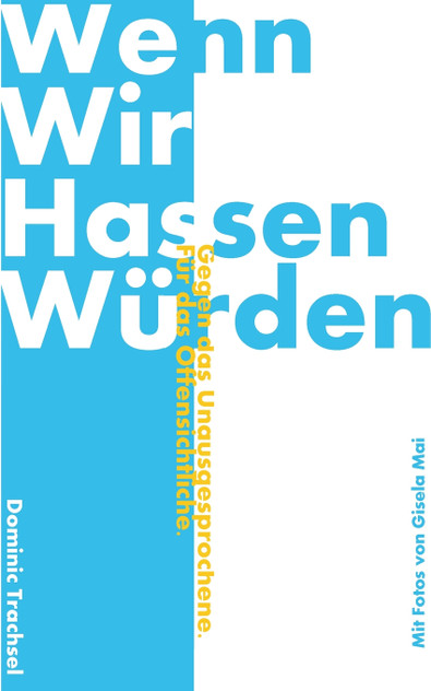 Wenn wir hassen würden Wenn wir hassen würden