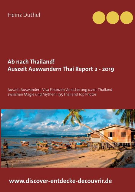 Ab nach Thailand Thailand Report 2 - 2019 Ab nach Thailand Thailand Report 2 - 2019