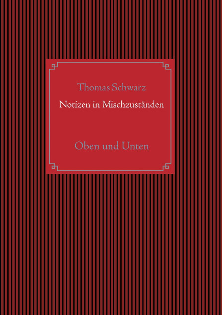 Notizen in Mischzuständen