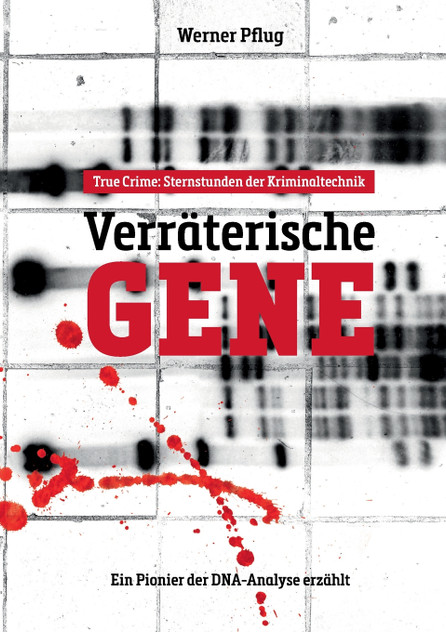 Verräterische Gene Verräterische Gene