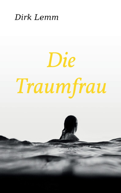 Die Traumfrau Die Traumfrau