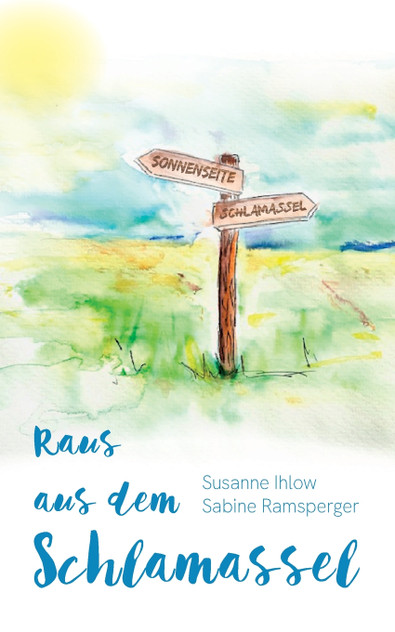 Raus aus dem Schlamassel Raus aus dem Schlamassel