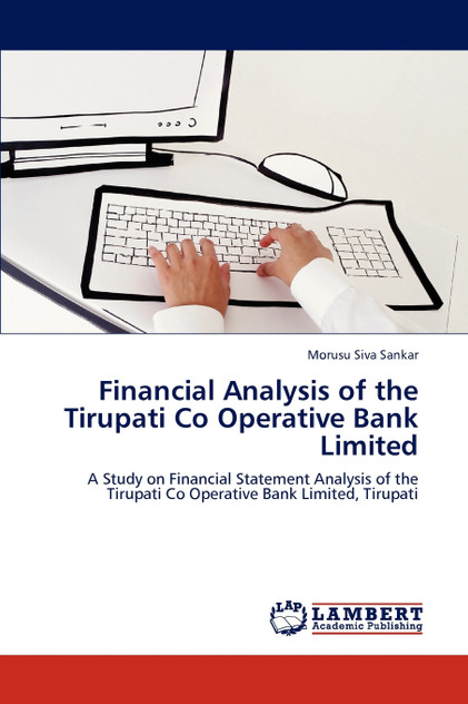 Financial Analysis of the Tirupati Co Operative Bank Limited Financial Analysis of the Tirupati Co Operative Bank Limited