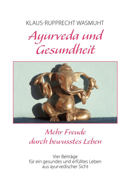 Ayurveda und Gesundheit