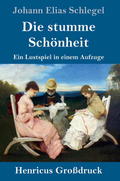 Die stumme Schönheit (Großdruck) Die stumme Schönheit (Großdruck)
