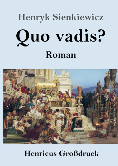 Quo vadis? (Großdruck)