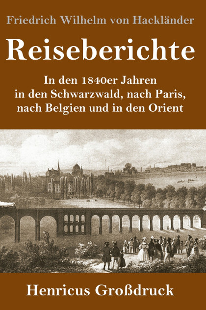 Reiseberichte (Großdruck) Reiseberichte (Großdruck)