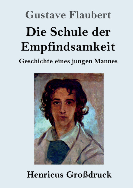 Die Schule der Empfindsamkeit (Großdruck) Die Schule der Empfindsamkeit (Großdruck)