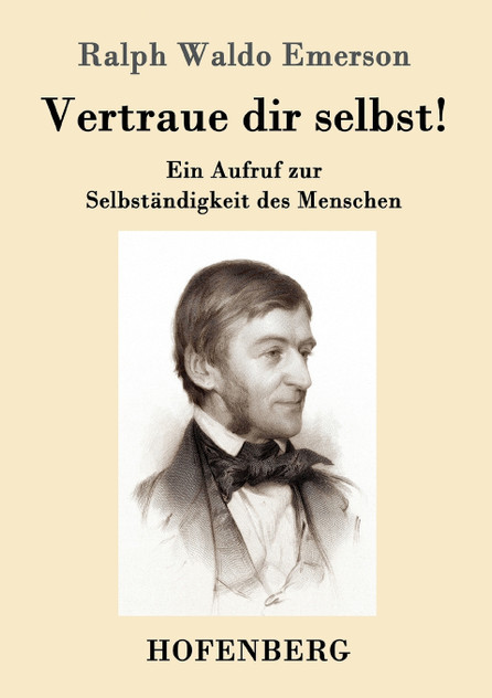 Vertraue dir selbst! Vertraue dir selbst!
