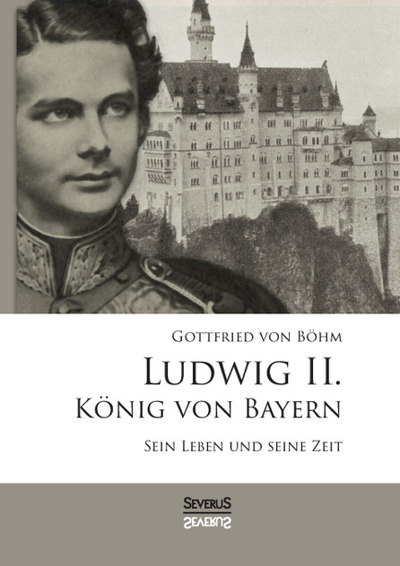 Ludwig II. König von Bayern Ludwig II. König von Bayern