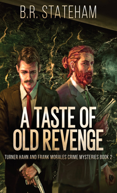 A Taste of Old Revenge A Taste of Old Revenge