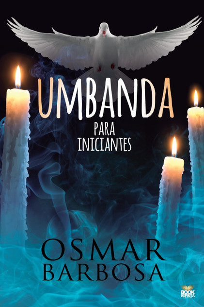 UMBANDA PARA INICIANTES UMBANDA PARA INICIANTES