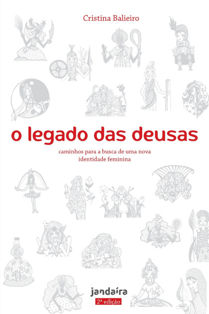 O legado das deusas (com baralho oráculo) 2a. Ed