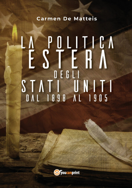 La politica estera degli Stati Uniti dal 1898 al 1905 La politica estera degli Stati Uniti dal 1898 al 1905