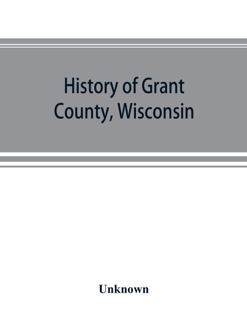 History of Grant County, Wisconsin