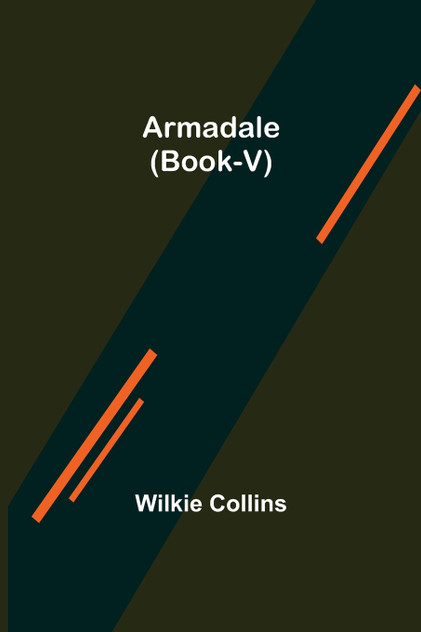 Armadale (Book-V) Armadale (Book-V)