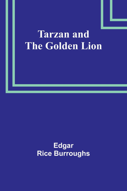 Tarzan and the Golden Lion Tarzan and the Golden Lion