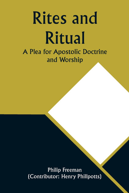 Rites and Ritual Rites and Ritual
