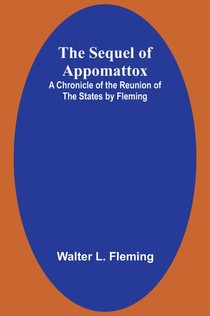 The Sequel of Appomattox