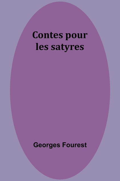 Contes pour les satyres