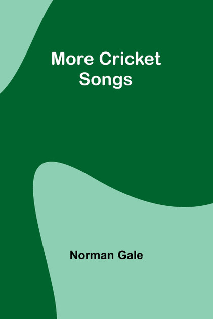 More Cricket Songs More Cricket Songs