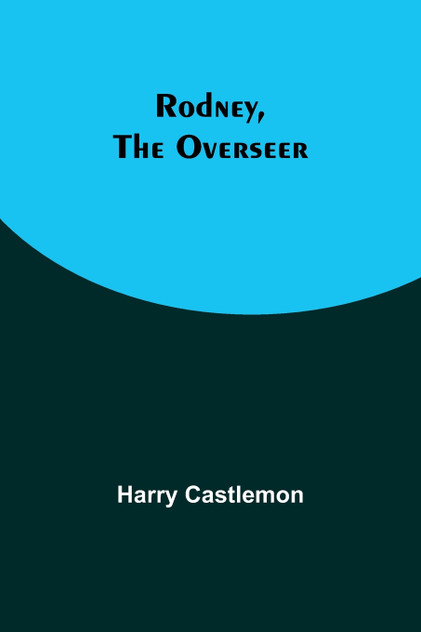 Rodney, the Overseer Rodney, the Overseer