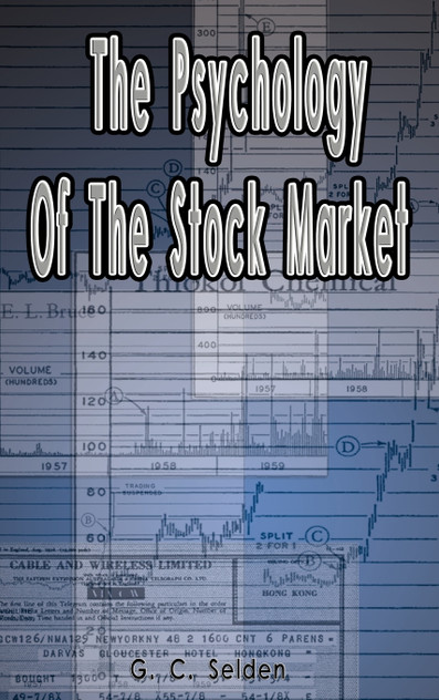 The Psychology of the Stock Market The Psychology of the Stock Market