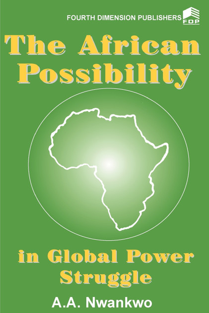 The African Possibility in Global Power Struggle