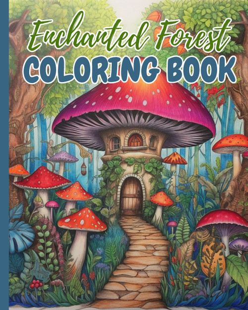 Enchanted Forest Coloring Book Enchanted Forest Coloring Book