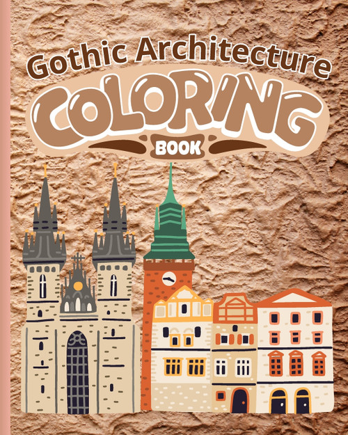 Gothic Architecture Coloring Book Gothic Architecture Coloring Book