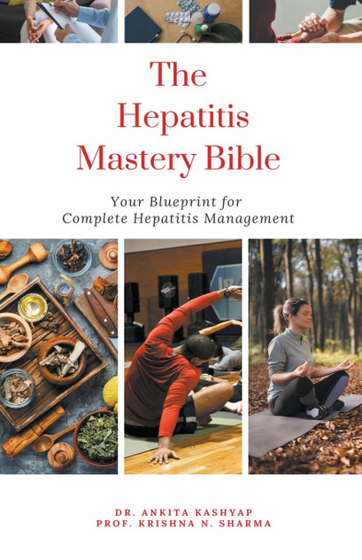 The Hepatitis Mastery Bible The Hepatitis Mastery Bible