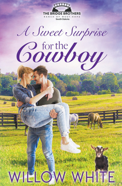 A Sweet Surprise for the Cowboy A Sweet Surprise for the Cowboy