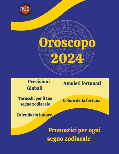 Oroscopo 2024 Oroscopo 2024