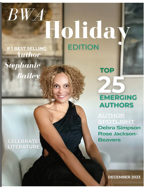 BWA MAGAZINE | HOLIDAY EDITION BWA MAGAZINE | HOLIDAY EDITION