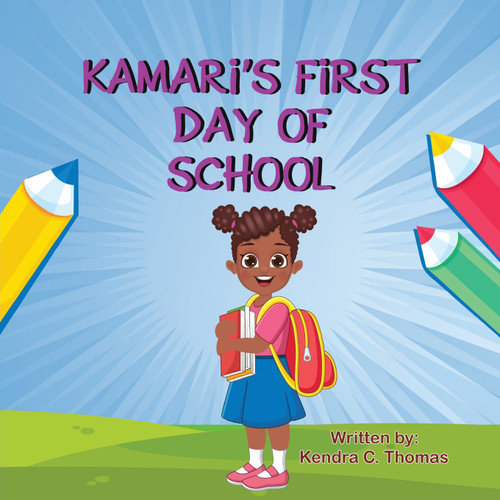 Kamari's First Day of School Kamari's First Day of School