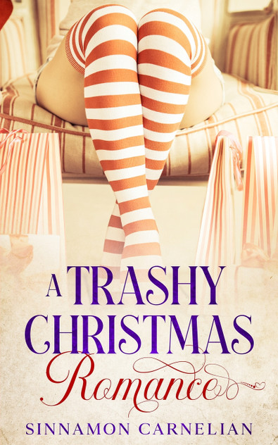 A Trashy Christmas Romance A Trashy Christmas Romance