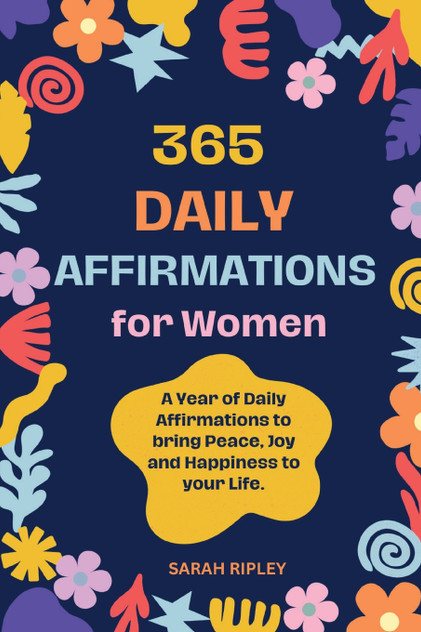 365 DAILY AFFIRMATIONS 365 DAILY AFFIRMATIONS