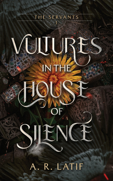 Vultures in the House of Silence Vultures in the House of Silence