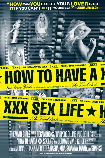 How to Have a XXX Sex Life How to Have a XXX Sex Life