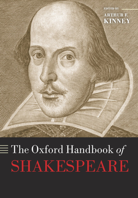 The Oxford Handbook of Shakespeare The Oxford Handbook of Shakespeare