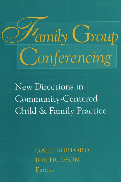 Family Group Conferencing Family Group Conferencing