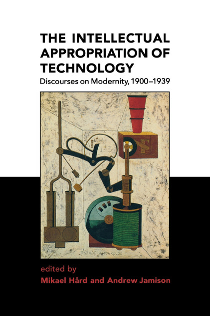 The Intellectual Appropriation of Technology The Intellectual Appropriation of Technology