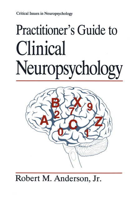 Practitioner S Guide to Clinical Neuropsychology
