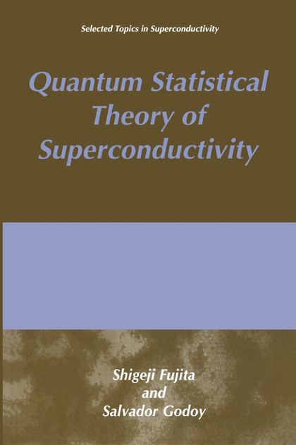 Quantum Statistical Theory of Superconductivity