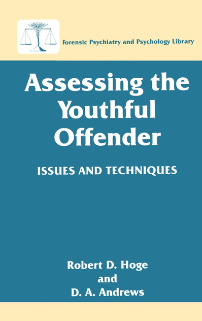 Assessing the Youthful Offender Assessing the Youthful Offender