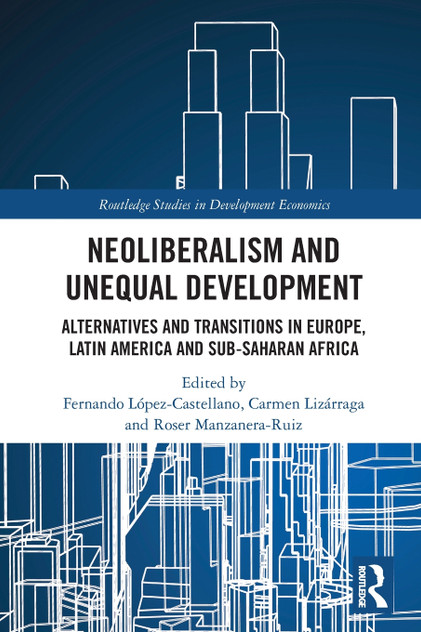 Neoliberalism and Unequal Development Neoliberalism and Unequal Development