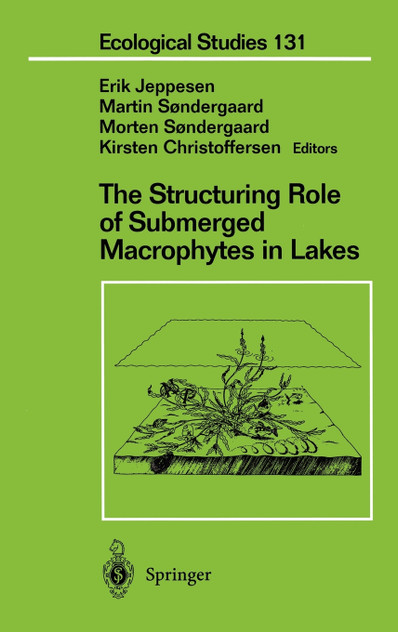 The Structuring Role of Submerged Macrophytes in Lakes