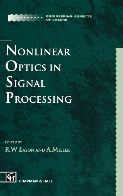 Nonlinear Optics in Signal Processing