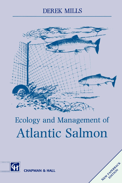 Ecology and Management of Atlantic Salmon Ecology and Management of Atlantic Salmon