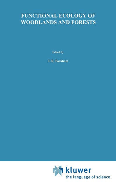 Functional Ecology of Woodlands and Forests